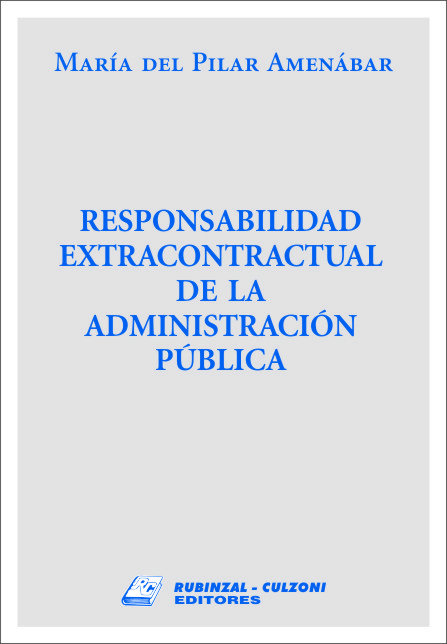Responsabilidad extracontractual de la Administración Pública