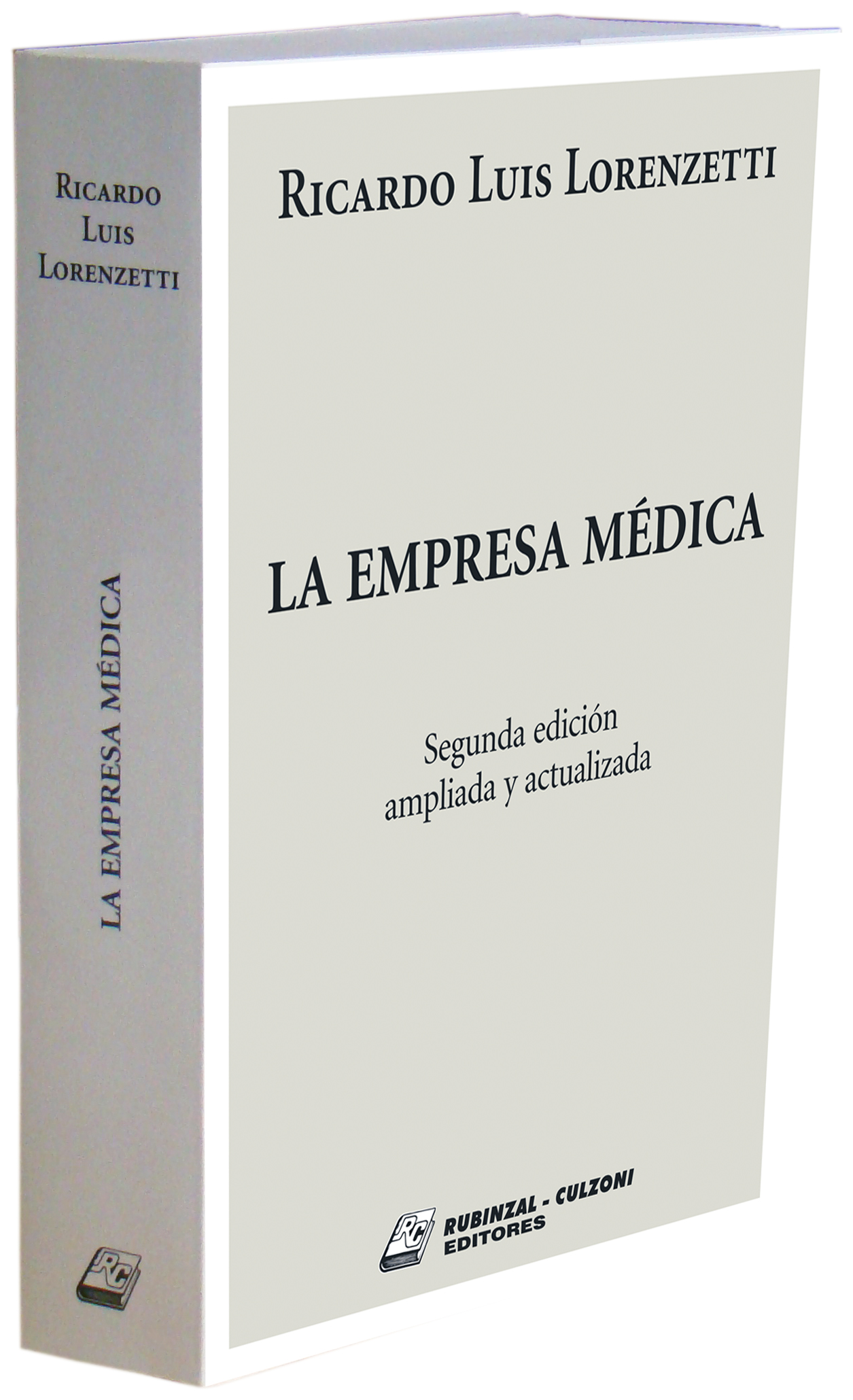 La Empresa Médica. 2ª Edición ampliada y actualizada.