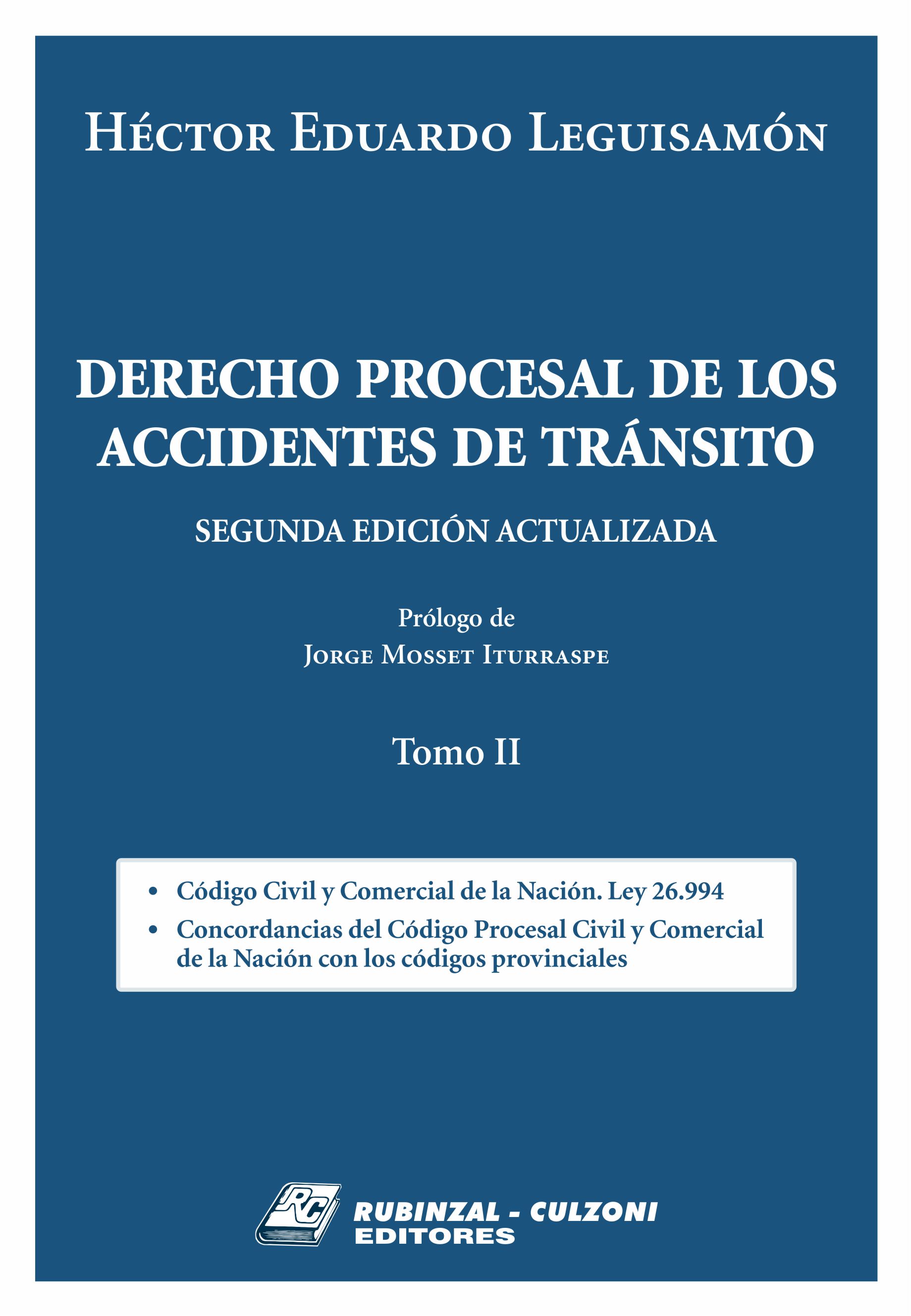 Derecho Procesal de los Accidentes de Tránsito. 2ª Edición actualizada - Tomo II.