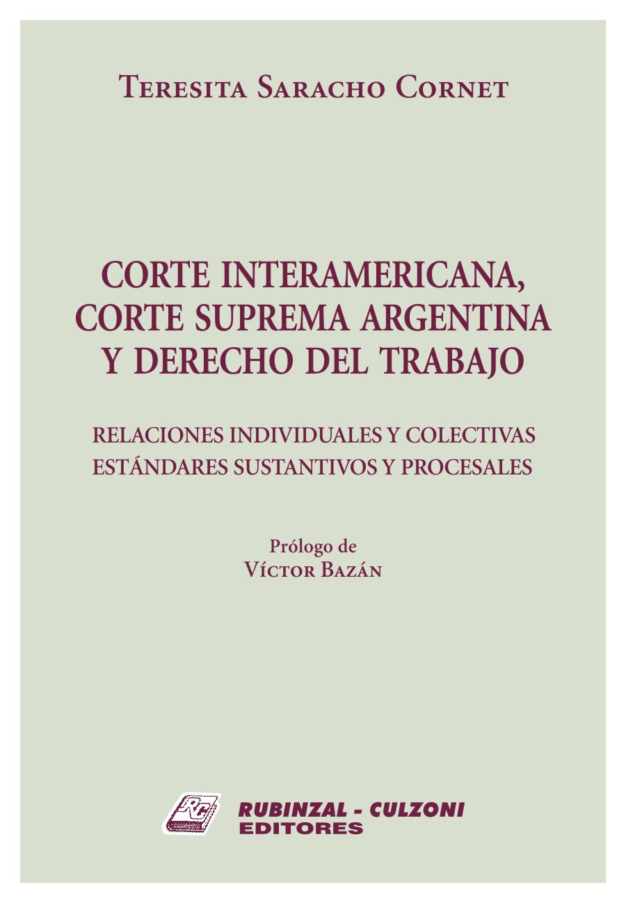 Corte Interamericana, Corte Suprema Argentina y Derecho del Trabajo