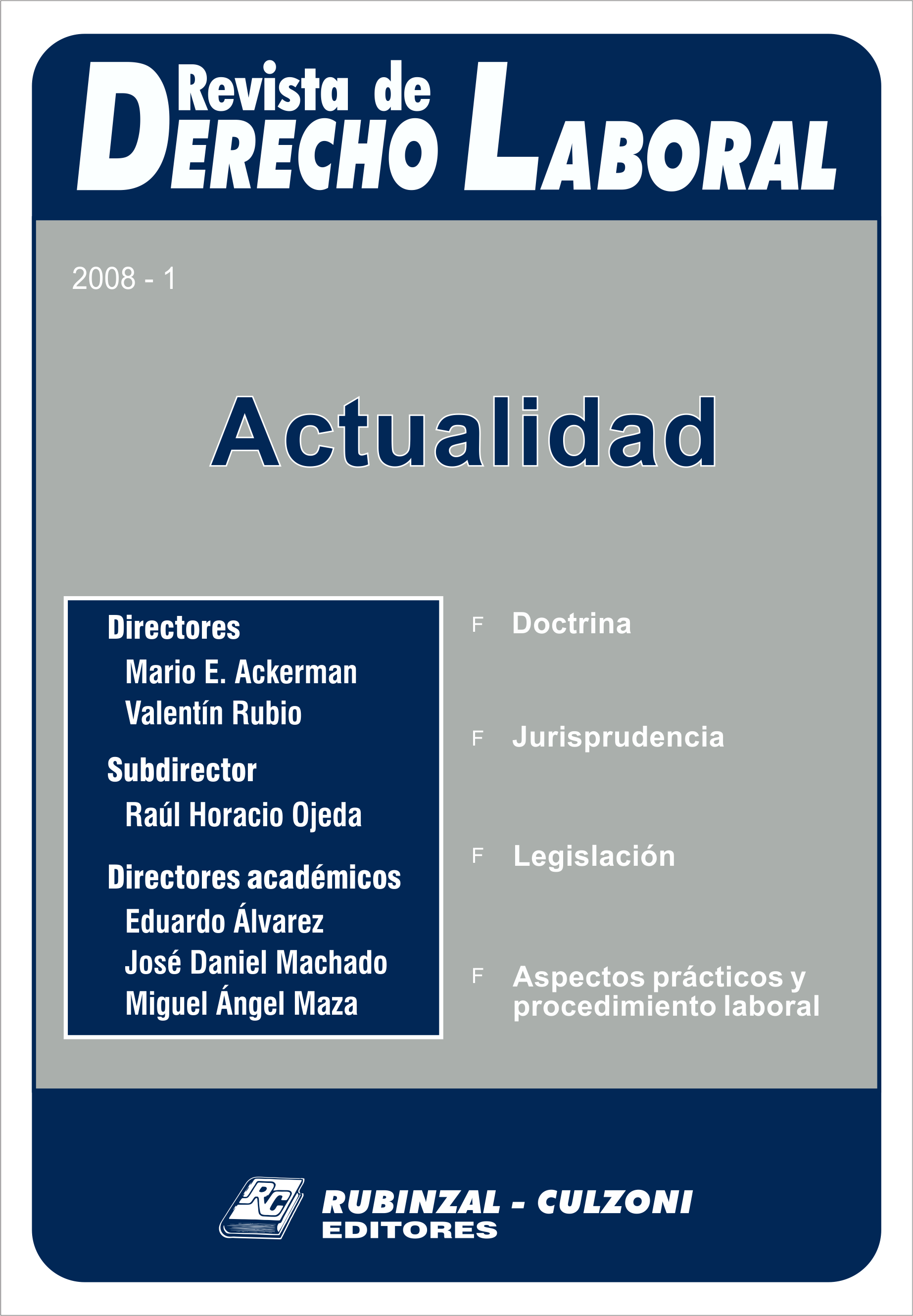 Revista de Derecho Laboral Actualidad - Año 2008 - 1