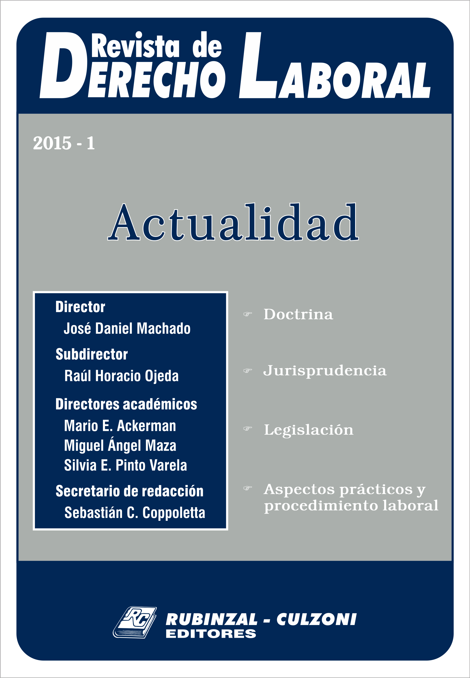 Revista de Derecho Laboral Actualidad - Año 2015 - 1
