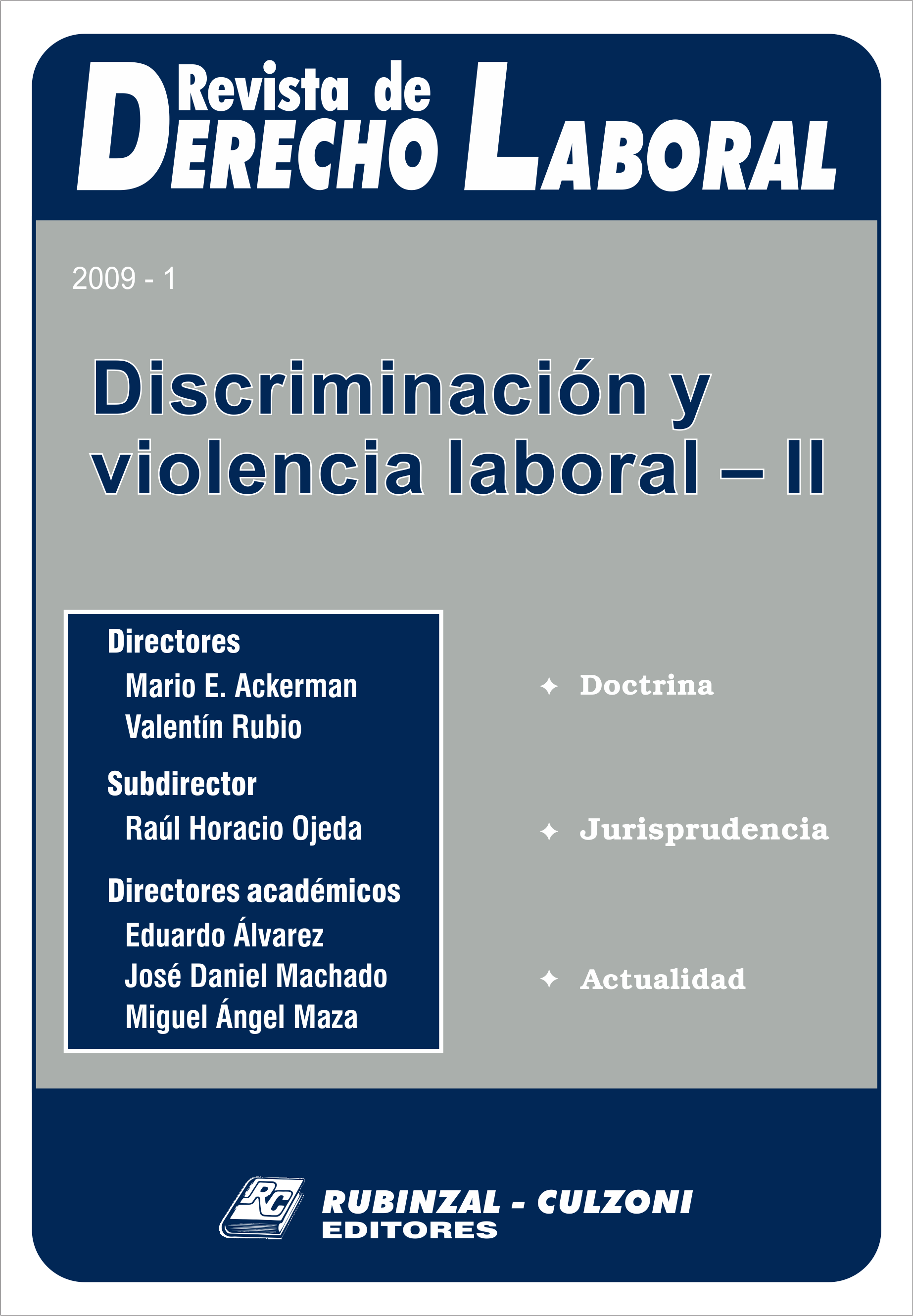 Revista de Derecho Laboral - Discriminación y violencia laboral - II