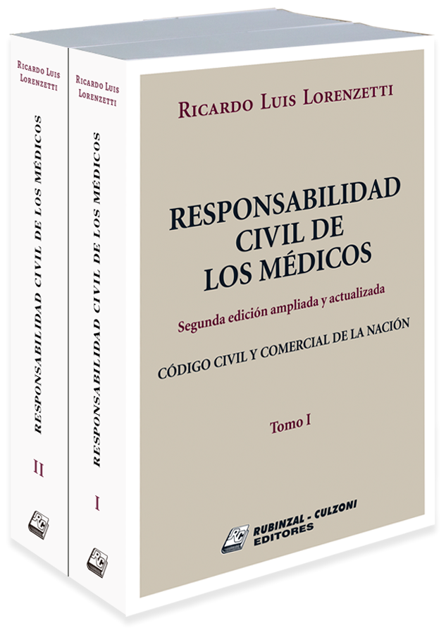Responsabilidad Civil de los Médicos. 2ª Edición ampliada y actualizada.